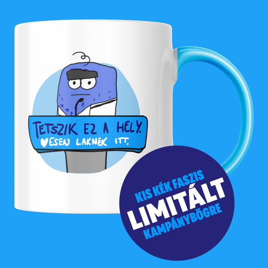 Kis kék faszis limitált kampánybögre